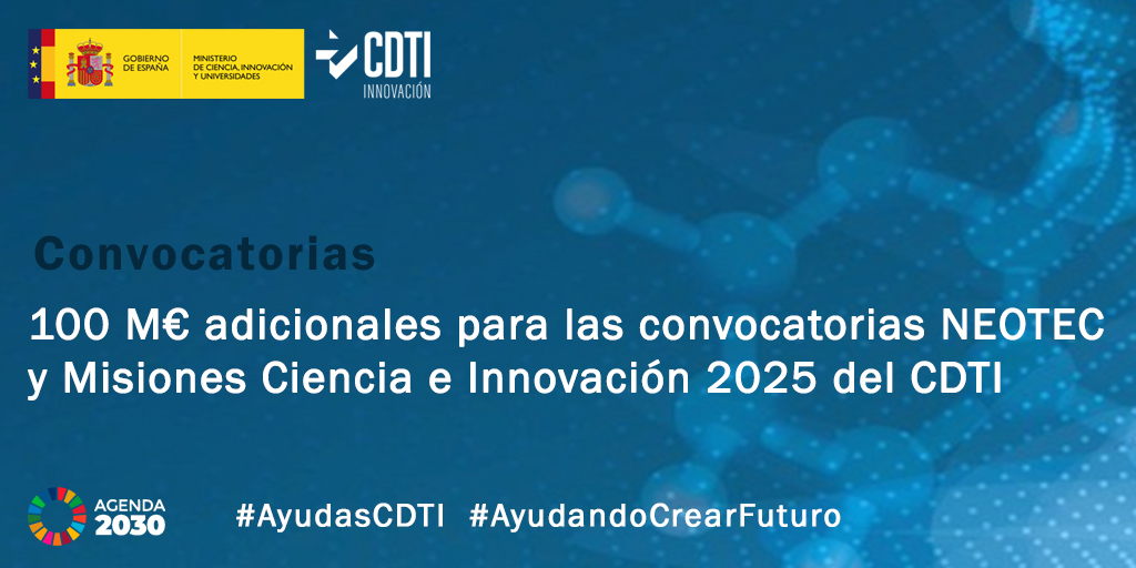 Ampliación de 100M€ en convocatorias Neotec y Misiones