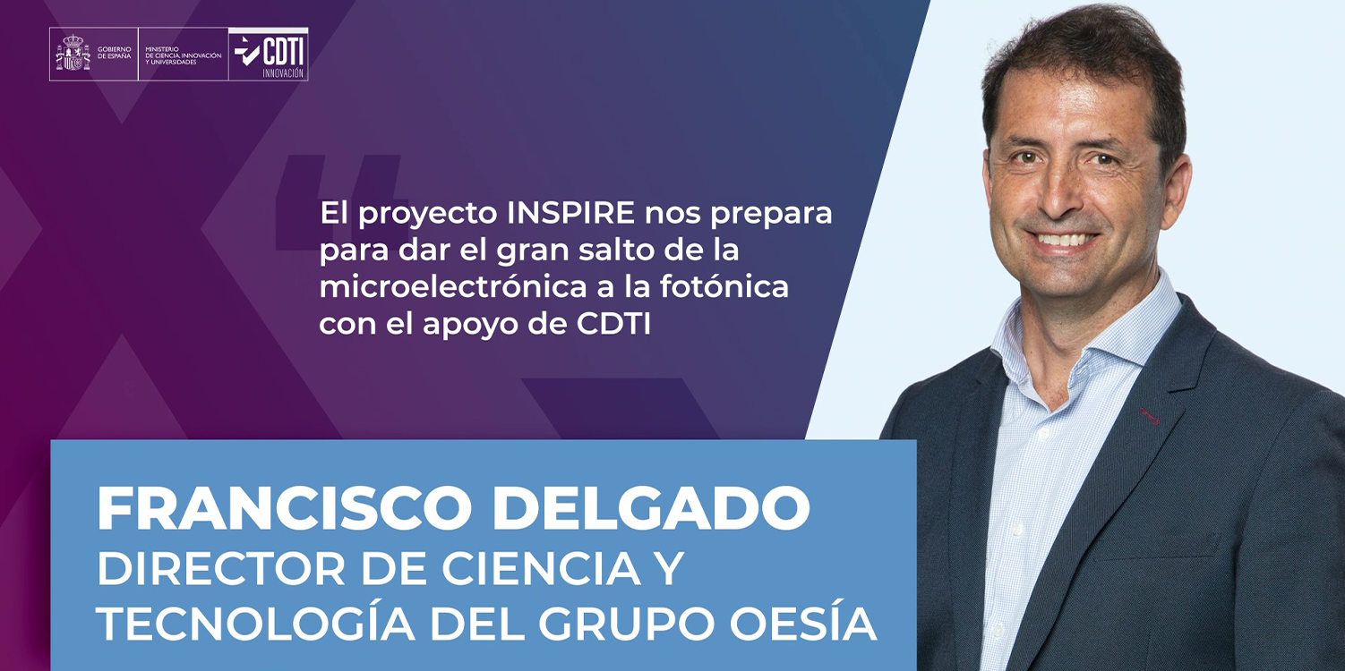 Francisco Delgado, director de Ciencia y Tecnología de Grupo Oesía
