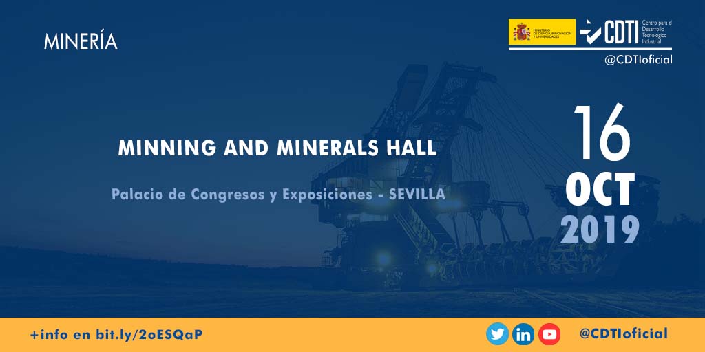 MINERÍA | @CDTIoficial participa en el encuentro mundial de minería en Europa que se celebra en #Sevilla