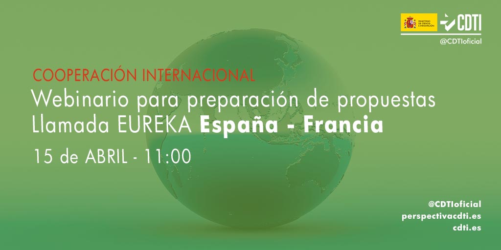 Webinario para presentación de propuestas a la 5ª llamada conjunta de Eureka entre España y Francia