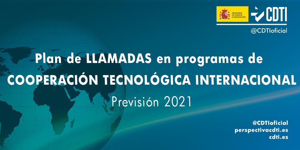 El CDTI presenta su Plan de Llamadas internacionales para 2021