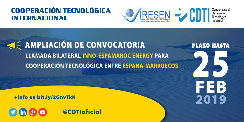 COOPERACIÓN TECNOLÓGICA INTERNACIONAL | Se amplía el cierre de la llamada bilateral INNO SPAMAROC ENERGY entre #España y #Marruecos
