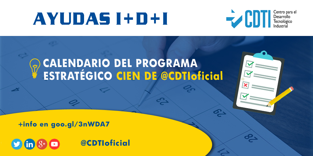 AYUDAS I+D+I | Calendario del Programa Estratégico #CIEN2018 de @CDTIoficial