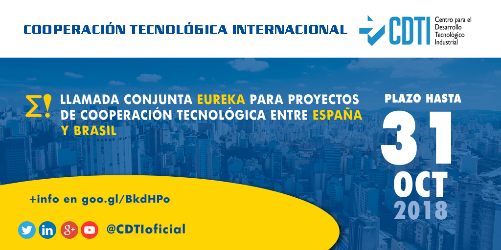 COOPERACIÓN TECNOLÓGICA INTERNACIONAL | Llamada conjunta @CDTIoficial del programa @EUREKA_NETWORK entre España y Brasil