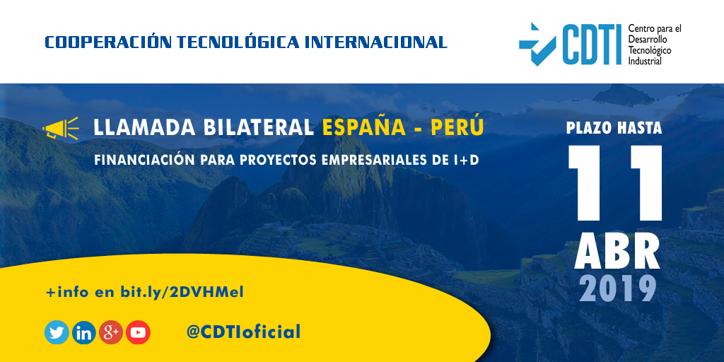 COOPERACIÓN TECNOLÓGICA INTERNACIONAL | Sexta llamada conjunta entre España y Perú para la financiación de proyectos empresariales de I+D