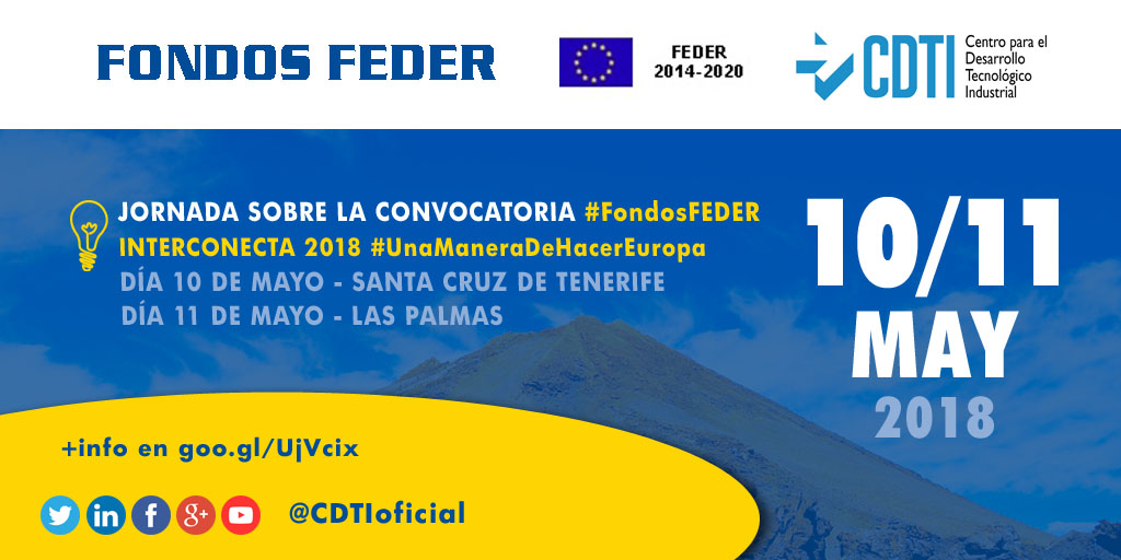 FONDOS FEDER | Jornadas sobre la convocatoria #FEDER #INTERCONECTA de @CDTIoficial en @ITCCANARIAS #UnaManeraDeHacerEuropa
