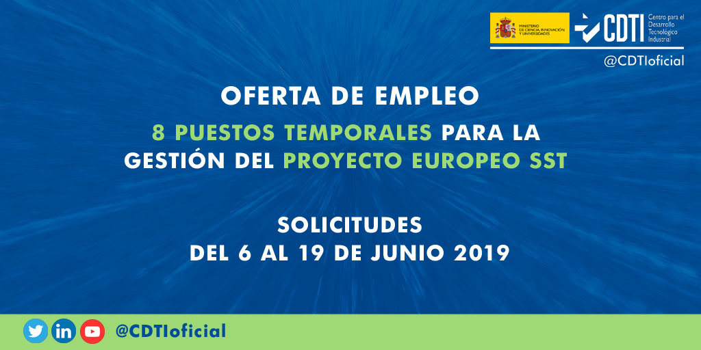 EMPLEO | Nueva convocatoria pública para la cobertura de 8 puestos para la gestión del proyecto europeo #EUSST en @CDTIoficial