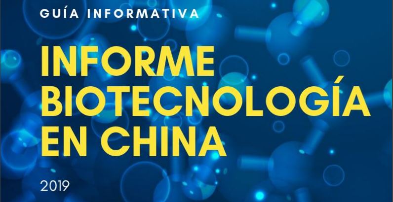 ANÁLISIS | @CDTIoficial publica un informe sobre el estado actual de la #biotecnología en #China