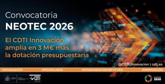 Convocatoria Neotec 2026 ampliacion 3M€